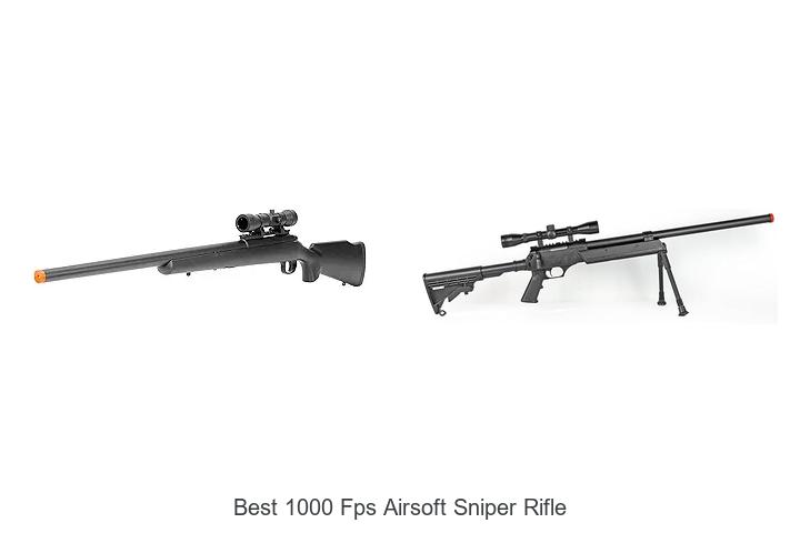 Top 12 Best 1000 FPS Airsoft Sniper Rifle For Ultimate Power