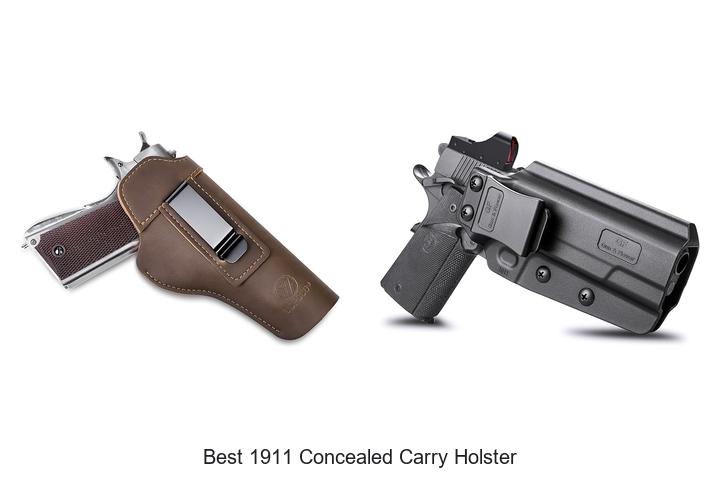 Top 12 Best 1911 Concealed Carry Holster You Need Now