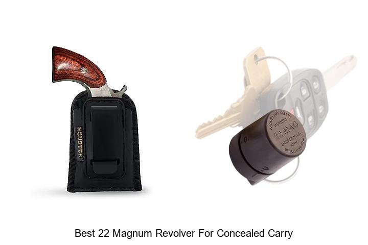 Top 12 Best 22 Magnum Revolver for Concealed Carry Secrets!
