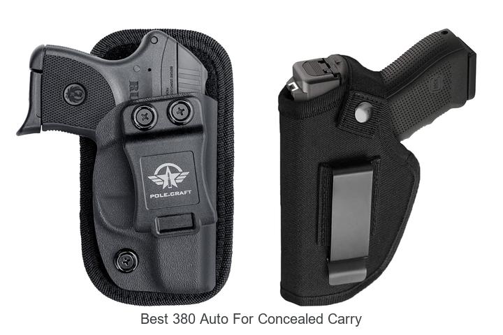 Top 12 Best 380 Auto for Concealed Carry You Need Now!