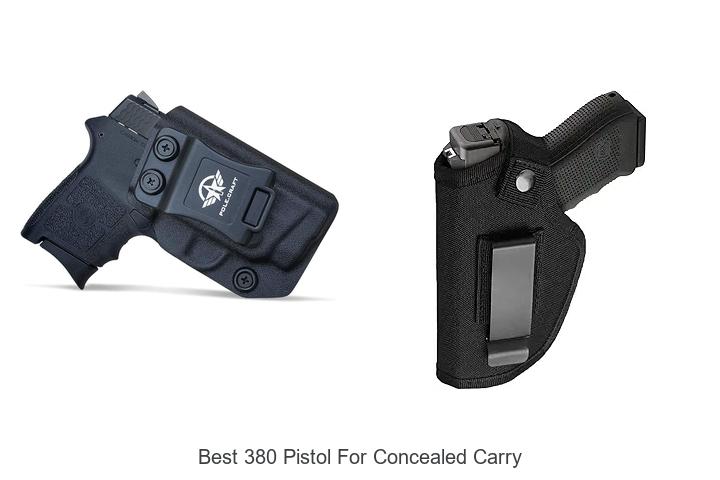 Top 12 Best 380 Pistol for Concealed Carry You Can’t Miss