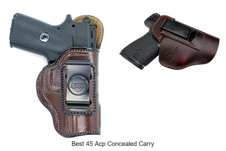 Top 12 Best 45 ACP Concealed Carry Guns You Need Now