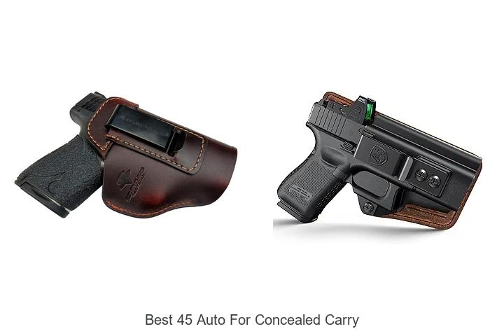 Top 12 Best 45 Auto For Concealed Carry You Can’t Miss
