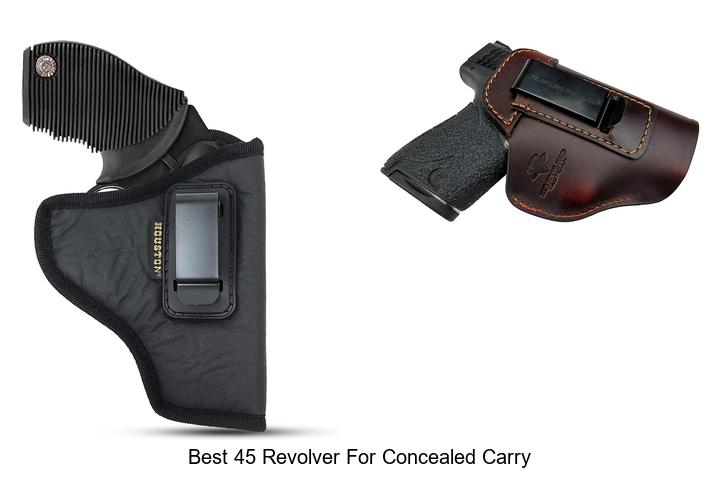 Top 12 Best 45 Revolver for Concealed Carry You Need Now