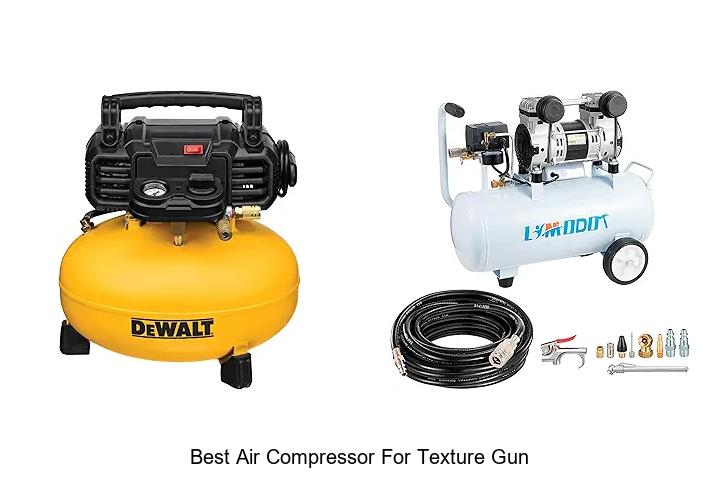 Top 12 Best Air Compressor For Texture Gun You Need Now