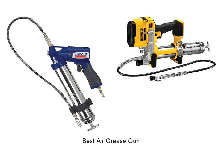 Top 12 Best Air Grease Gun That Will Boost Your Work!