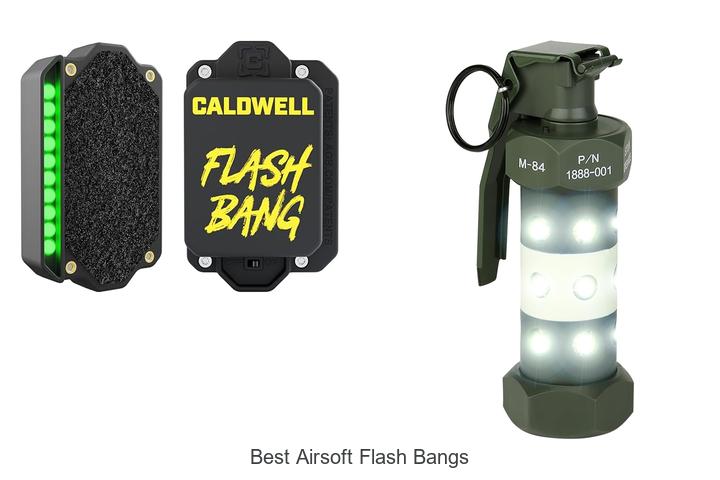 Top 12 Best Airsoft Flash Bangs That Will Blow Your Mind!