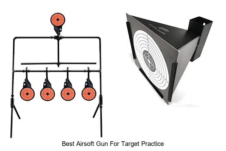 Top 12 Best Airsoft Gun For Target Practice You Need Now