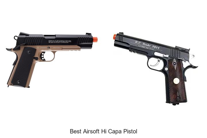 Top 12 Best Airsoft Hi Capa Pistol You Can’t Miss!