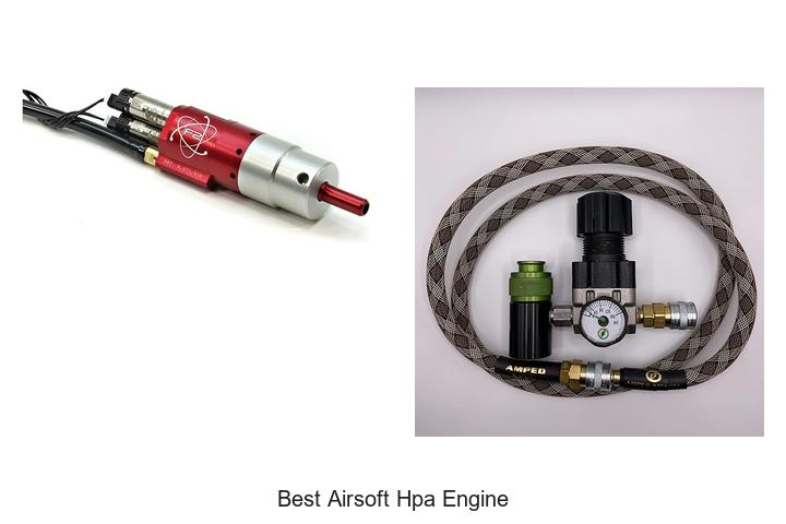Top 12 Best Airsoft HPA Engine That Will Blow Your Mind