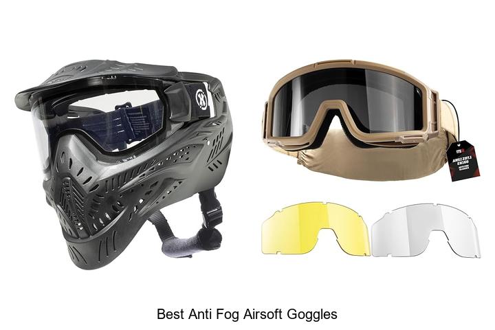 Top 12 Best Anti Fog Airsoft Goggles That Will Blow Your Mind