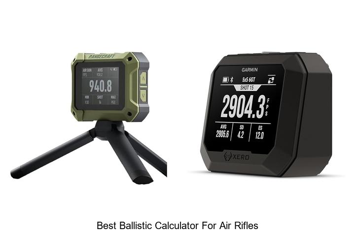 Top 12 Best Ballistic Calculator for Air Rifles Revealed!