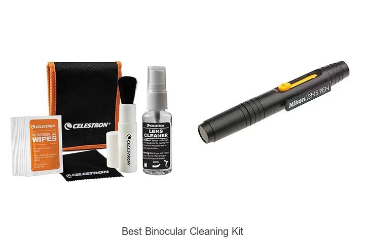 Top 12 Best Binocular Cleaning Kit That Will Blow Your Mind