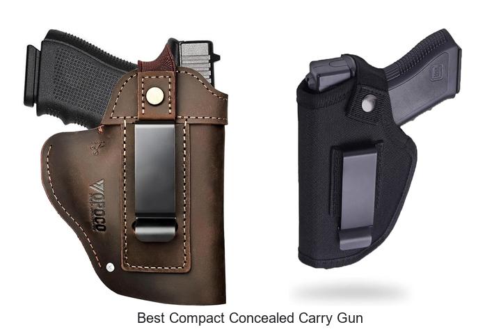 Top 12 Best Compact Concealed Carry Gun You Must See!