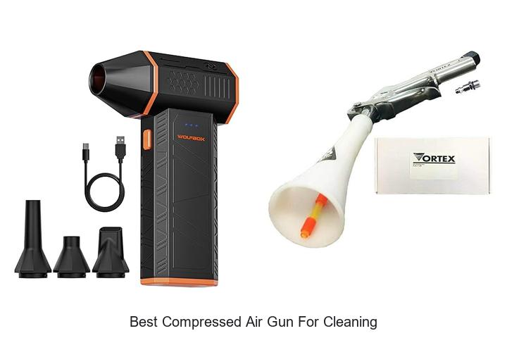 Top 12 Best Compressed Air Gun For Cleaning You Need Now
