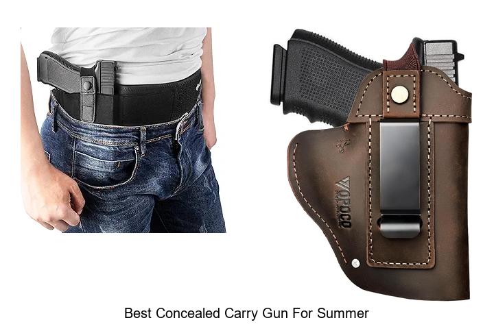 Top 12 Best Concealed Carry Gun for Summer You Need Now