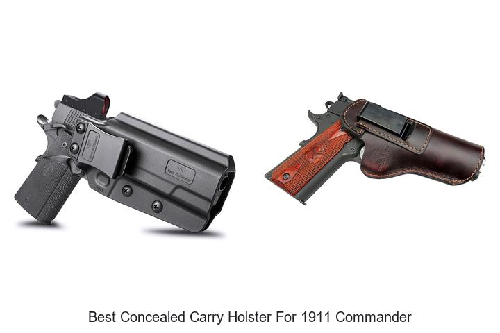Top 12 Best Concealed Carry Holster for 1911 Commander Reviews