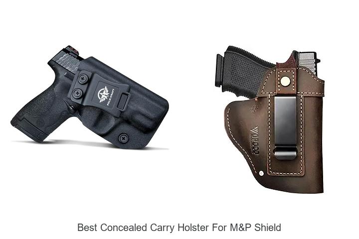 Top 12 Best Concealed Carry Holster For M&P Shield Revealed!