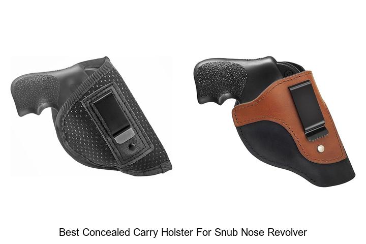 Top 12 Best Concealed Carry Holster For Snub Nose Revolver Revealed!