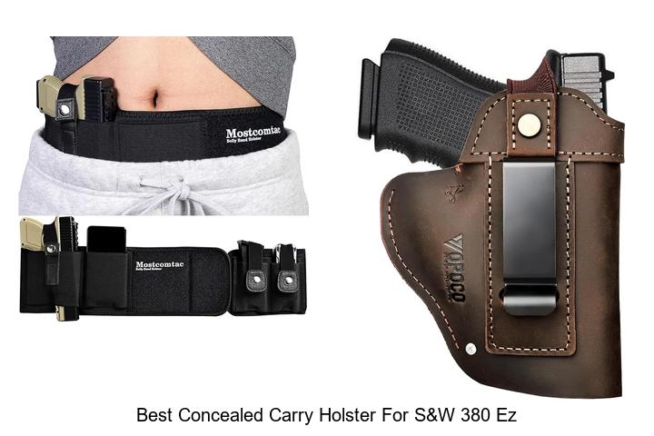 Top 12 Best Concealed Carry Holster for S&W 380 EZ Revealed!