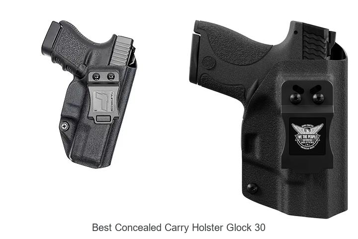 Top 12 Best Concealed Carry Holster Glock 30 Revealed!
