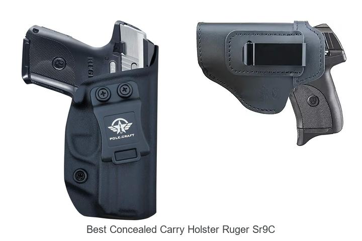 Top 12 Best Concealed Carry Holster Ruger SR9C Revealed!