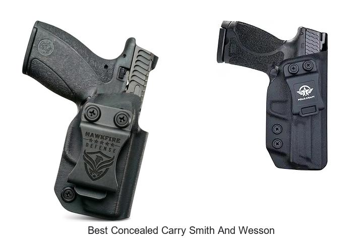 Top 12 Best Concealed Carry Smith And Wesson Guns Revealed!