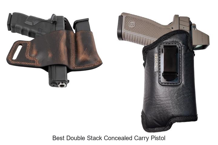 Top 12 Best Double Stack Concealed Carry Pistol Secrets Revealed