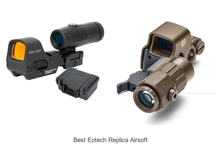Top 12 Best Eotech Replica Airsoft Picks You Can’t Miss!