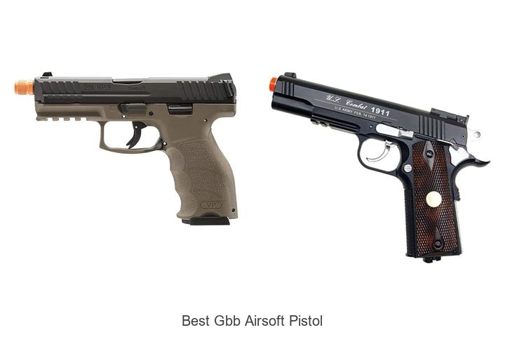 Top 12 Best GBB Airsoft Pistol You Can’t Miss Today