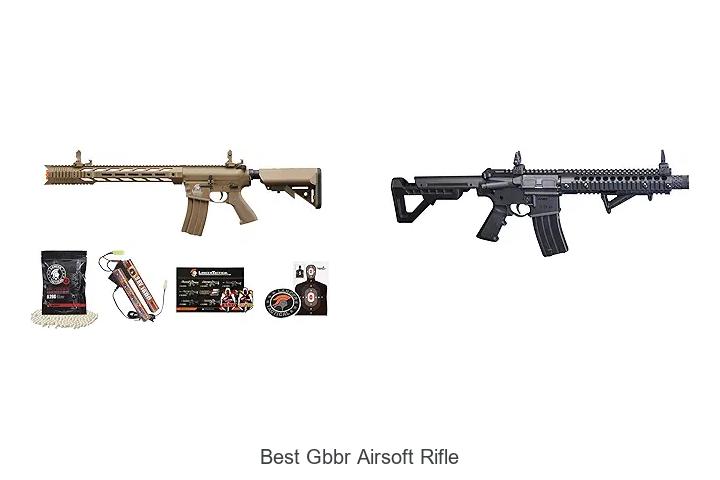 Top 12 Best GBBR Airsoft Rifle That Will Blow Your Mind!