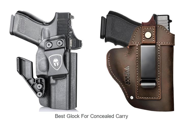 Top 12 Best Glock for Concealed Carry You Can’t Miss