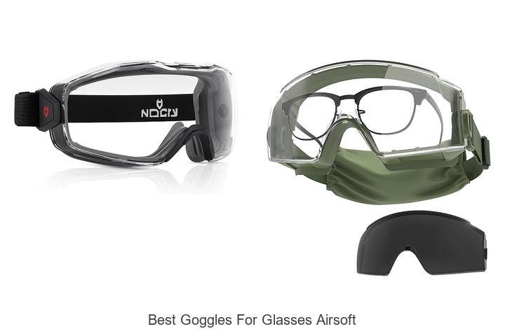 Top 12 Best Goggles for Glasses Airsoft That Shock Pros