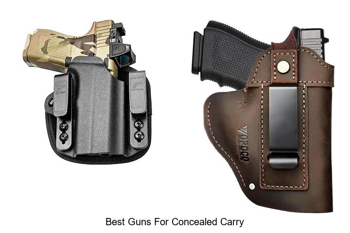 Top 12 Best Guns for Concealed Carry You Must See Now