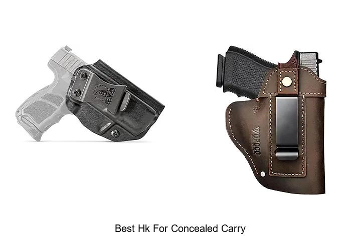 Top 12 Best HK for Concealed Carry You Can’t Miss