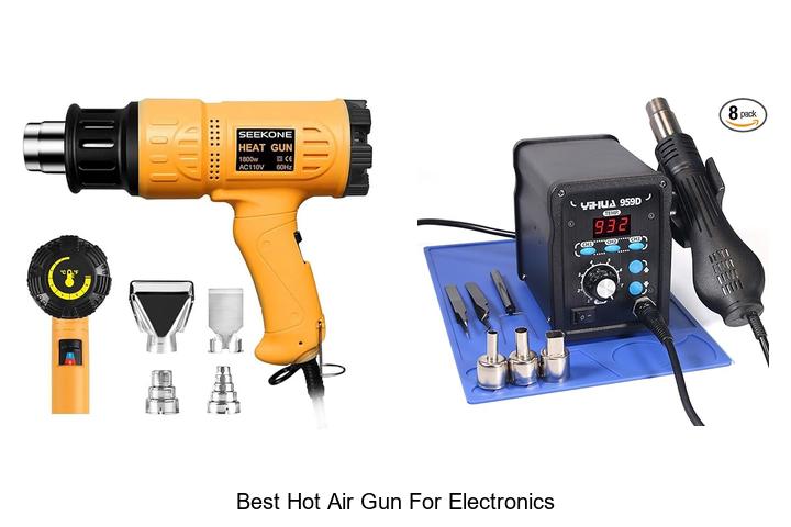 Top 12 Best Hot Air Gun for Electronics You Need Now