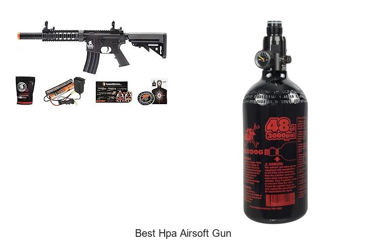 Top 12 Best HPA Airsoft Gun That Will Blow Your Mind!