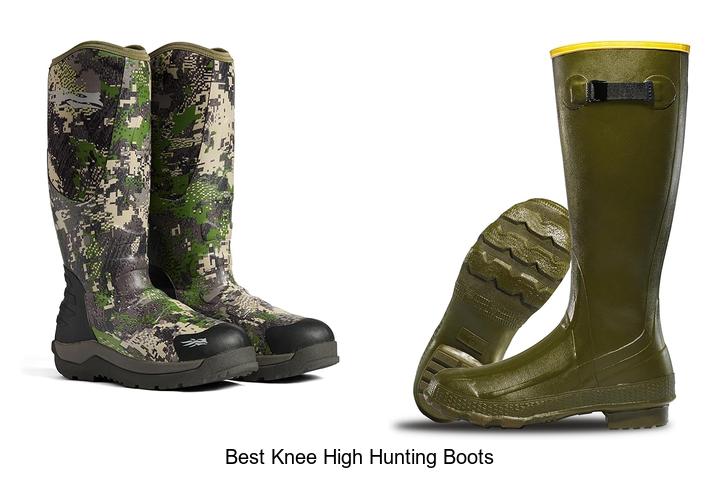 Top 15 Best Knee High Hunting Boots You Can’t Miss Now