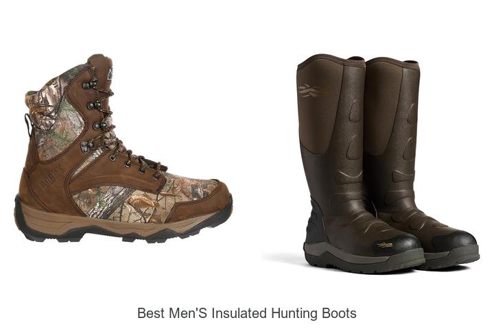 Top 15 Best Men’s Insulated Hunting Boots You Must Own
