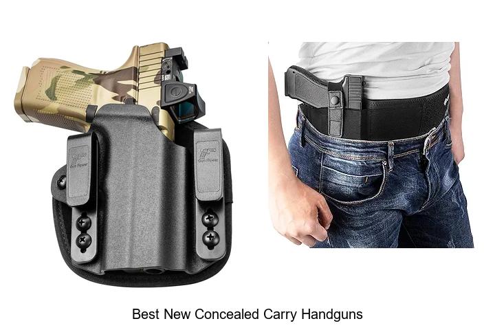 Top 12 Best New Concealed Carry Handguns You Must See