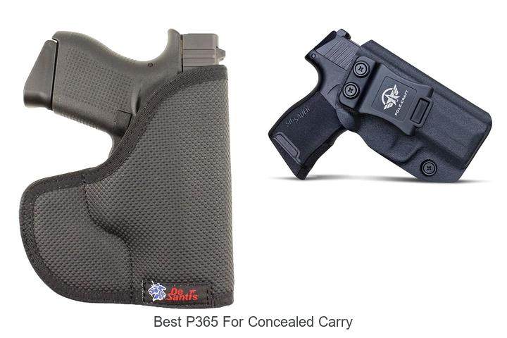 Top 12 Best P365 for Concealed Carry You Can’t Miss