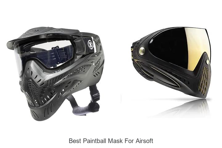 Top 12 Best Paintball Mask for Airsoft You Can’t Miss!