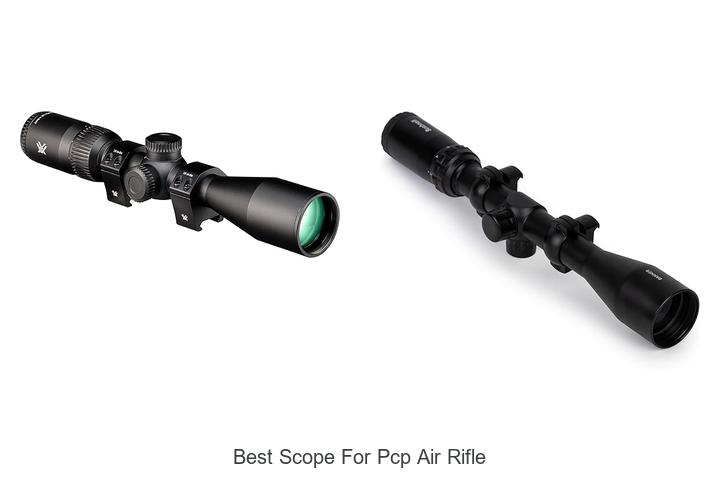 Top 12 Best Scope For PCP Air Rifle That Will Blow Your Mind!