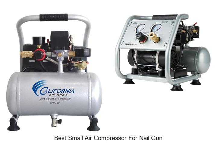 Top 12 Best Small Air Compressor For Nail Gun You Need Now