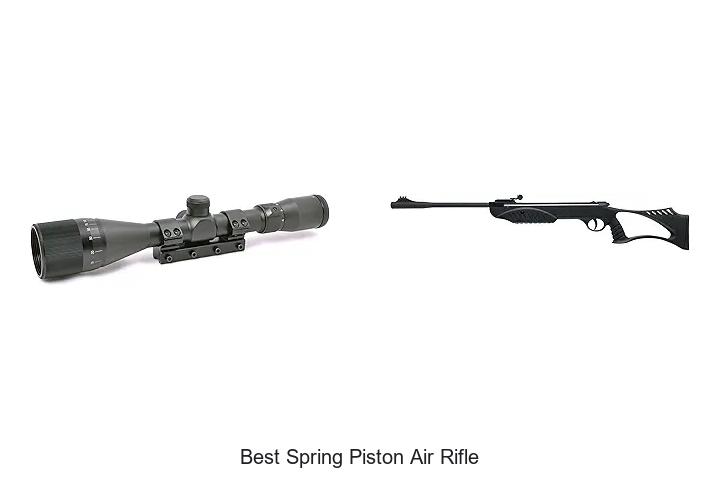 Top 12 Best Spring Piston Air Rifle That Will Blow Your Mind