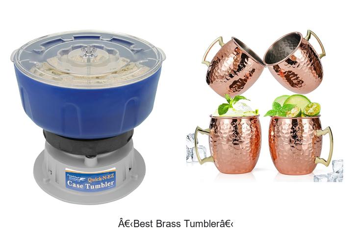 Top 12 Best Brass Tumbler Choices You Can’t Miss