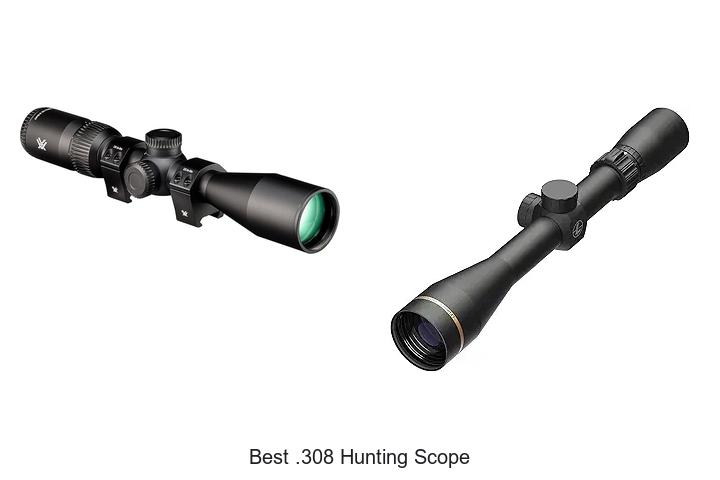 Top 12 Best .308 Hunting Scope That Will Change Your Game