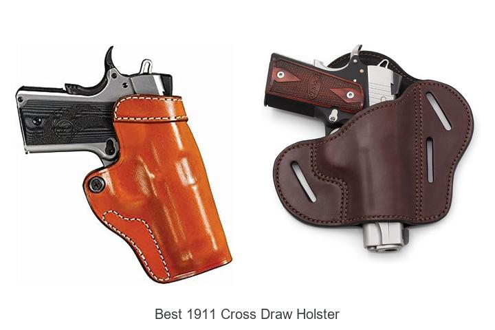 Top 12 Best 1911 Cross Draw Holster You Must Grab Now