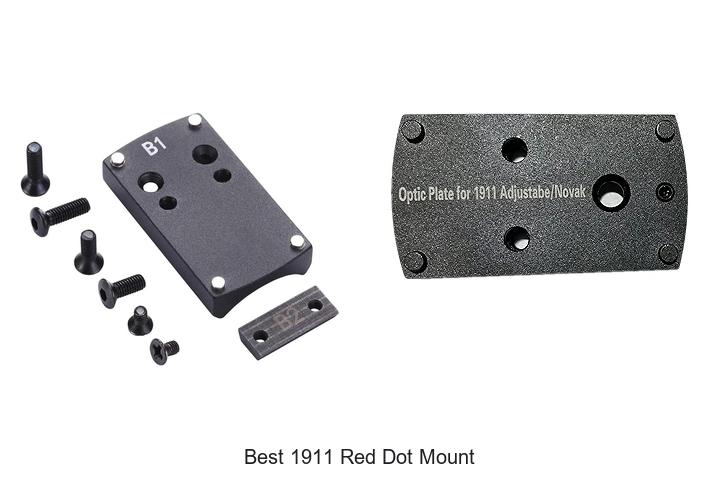 Top 12 Best 1911 Red Dot Mount That Will Blow Your Mind