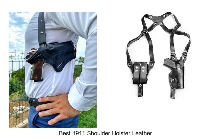 Top 12 Best 1911 Shoulder Holster Leather You Can Trust!